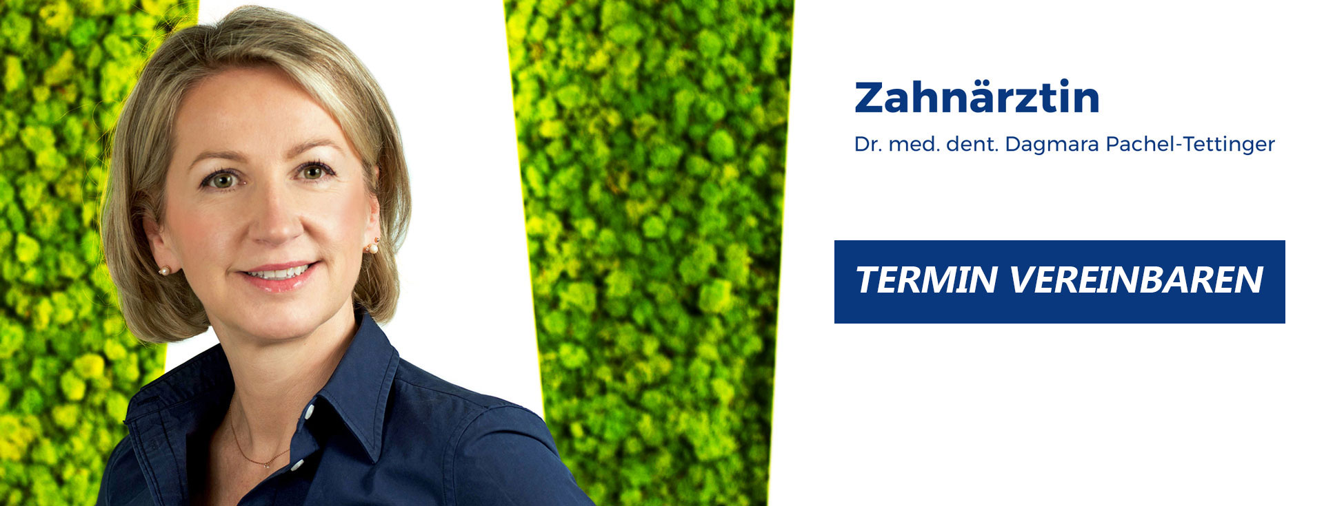 Termin vereinbaren bei Zahnärztin Dr.med.dent. Dagmara Pachel-Tettinger